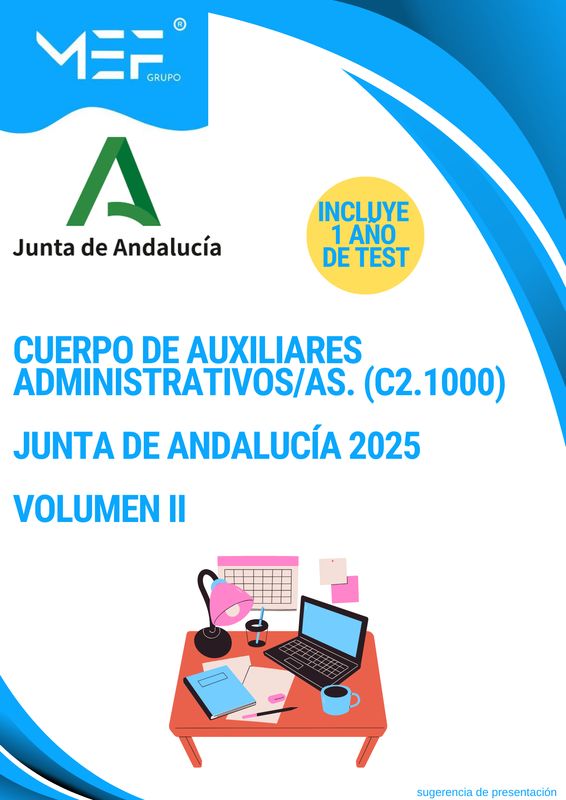Cuerpo de Auxiliares Administrativos (C2.1000). Junta de Andalucía 2025. Volumen 2