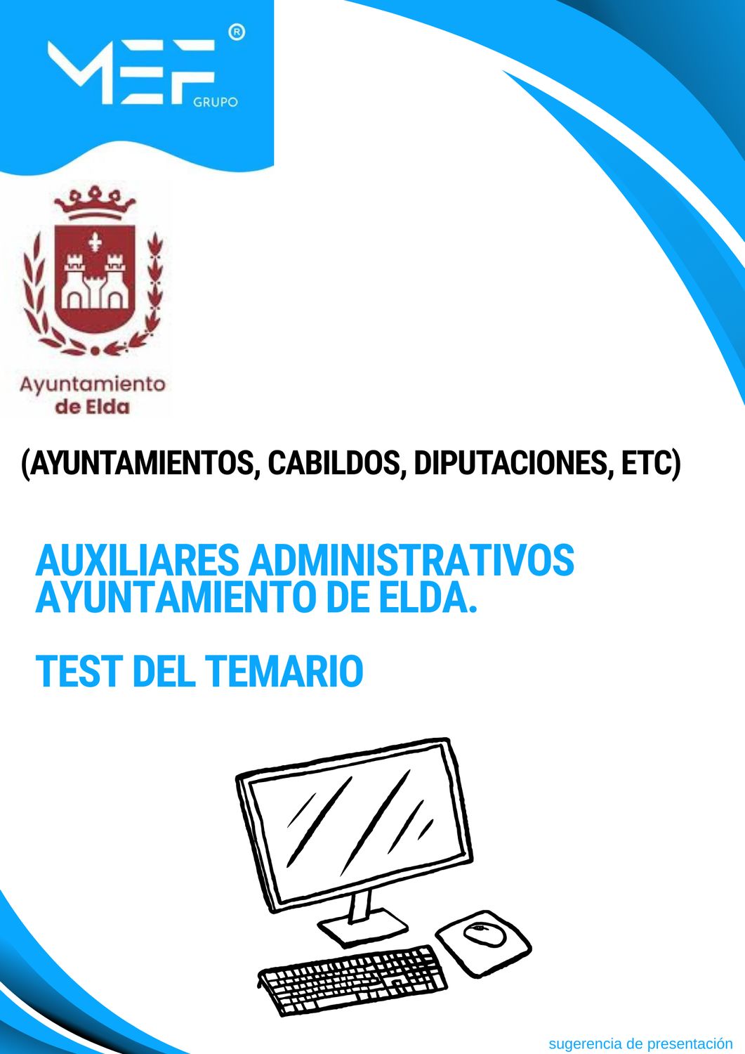 Auxiliares Administrativos Ayuntamiento de Elda. Test del Temario.