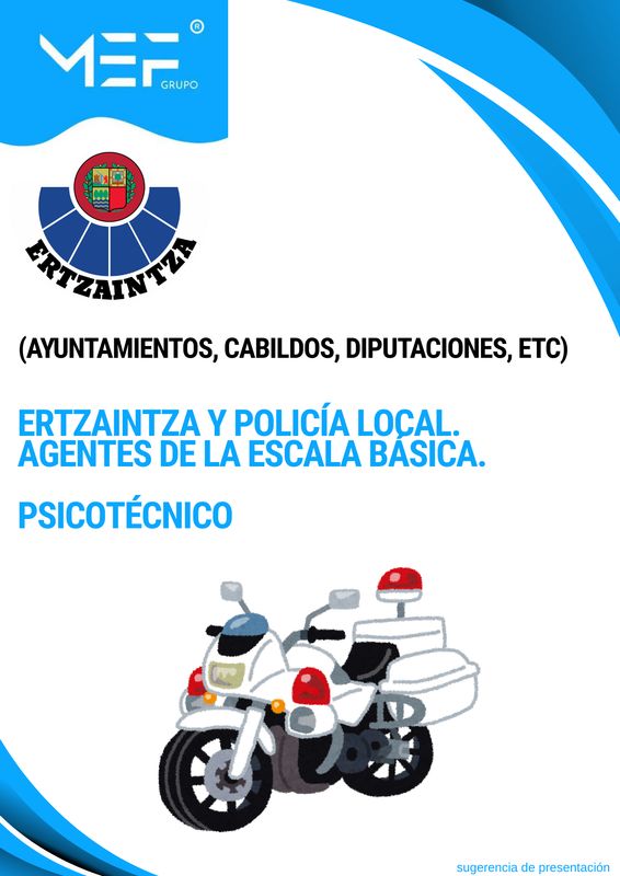 Ertzaintza y Policía Local. PSICOTÉCNICO. Agentes de la Escala Básica