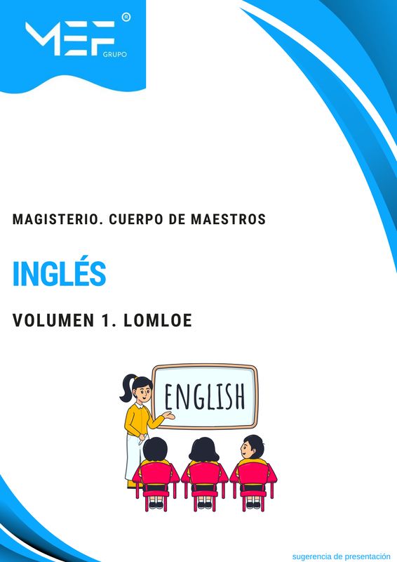 Cuerpo de Maestros. Inglés. Volumen 1. LOMLOE
