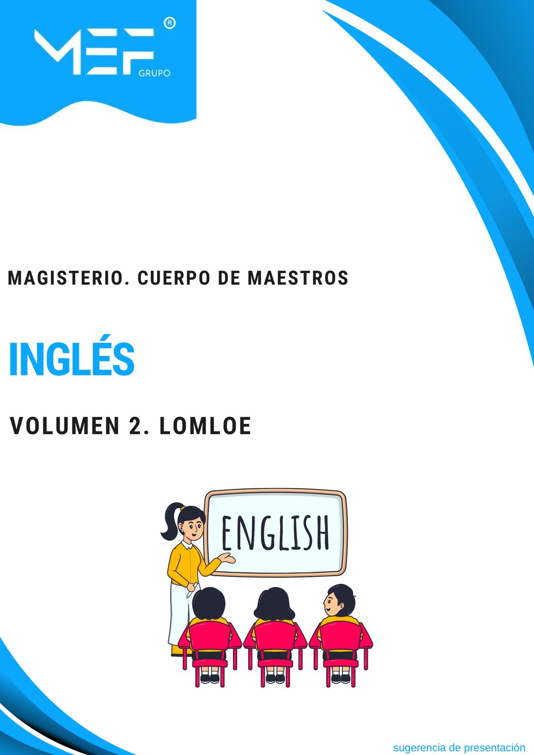 Cuerpo de Maestros. Inglés. Volumen 2. LOMLOE