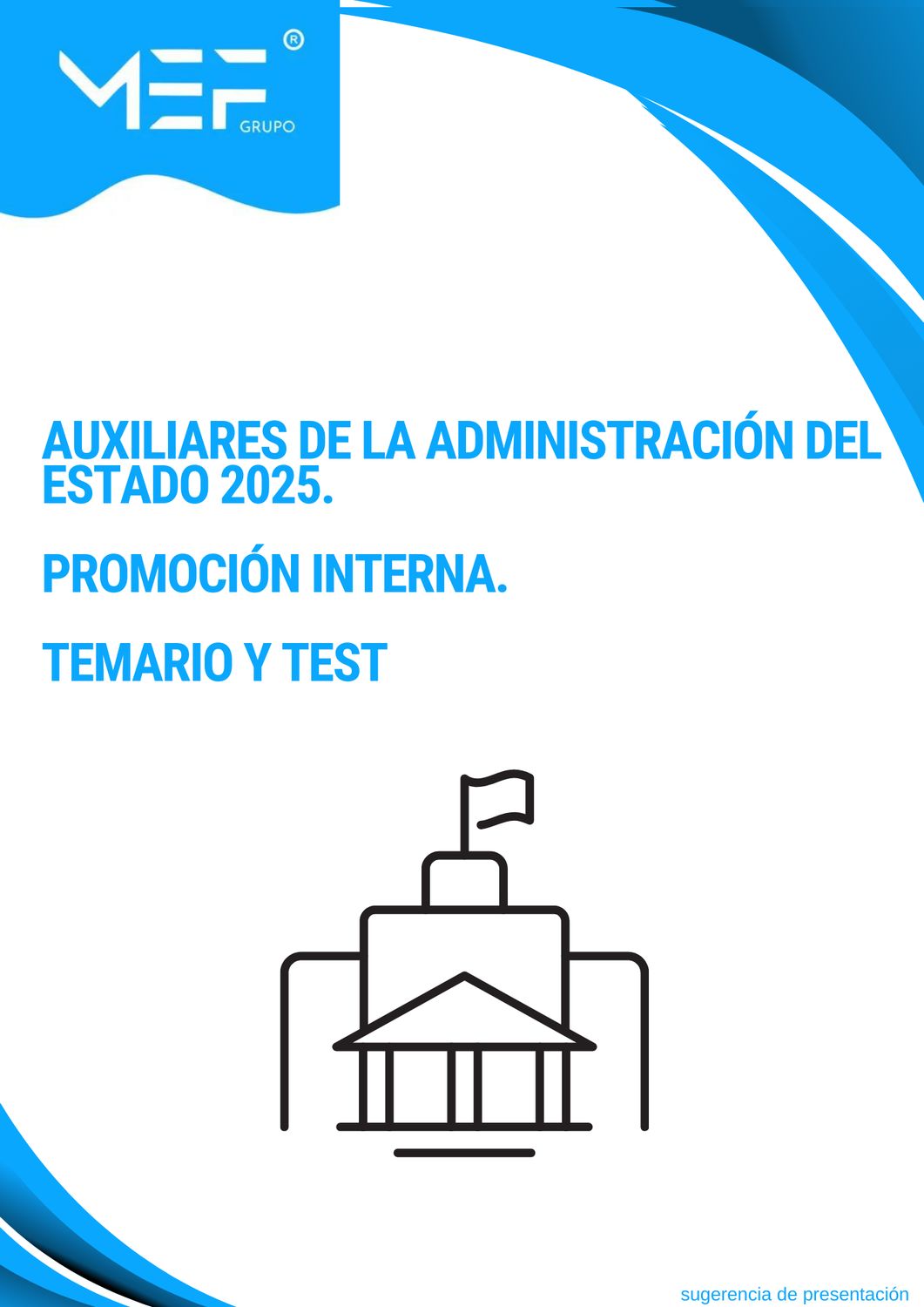 Auxiliares de la Administración del Estado. PROMOCIÓN INTERNA. 2025 Temario y Test