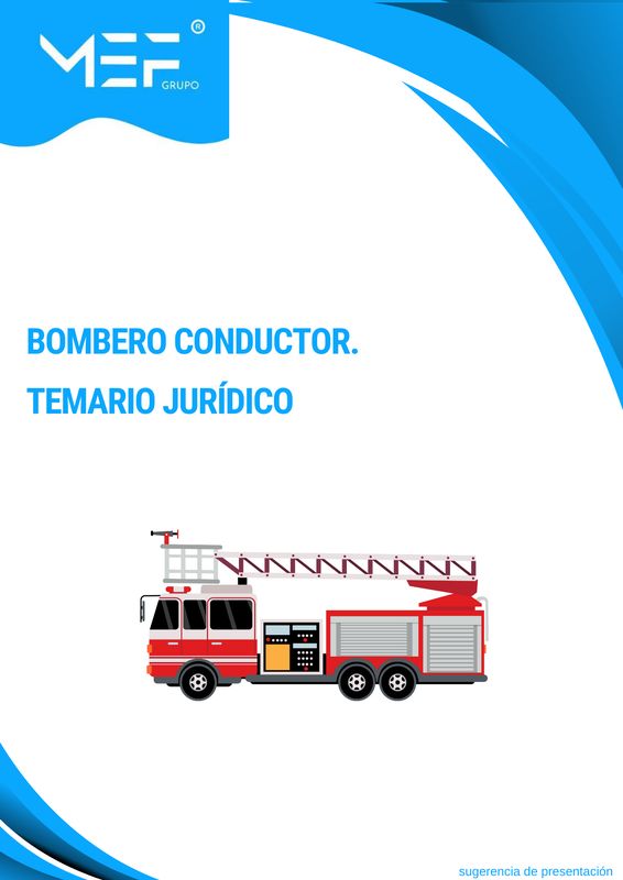 Bombero – Conductor. Temario Jurídico.