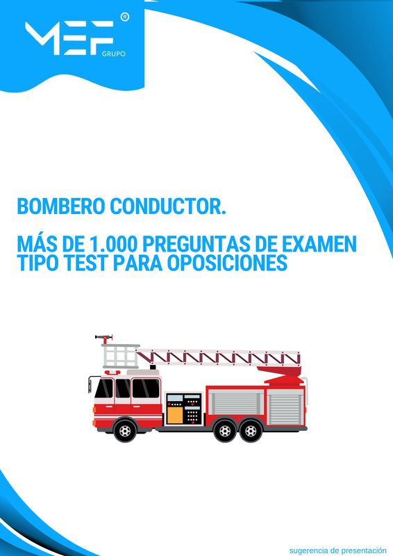 Bombero Conductor. Más de mil preguntas de examen tipo test para oposiciones.