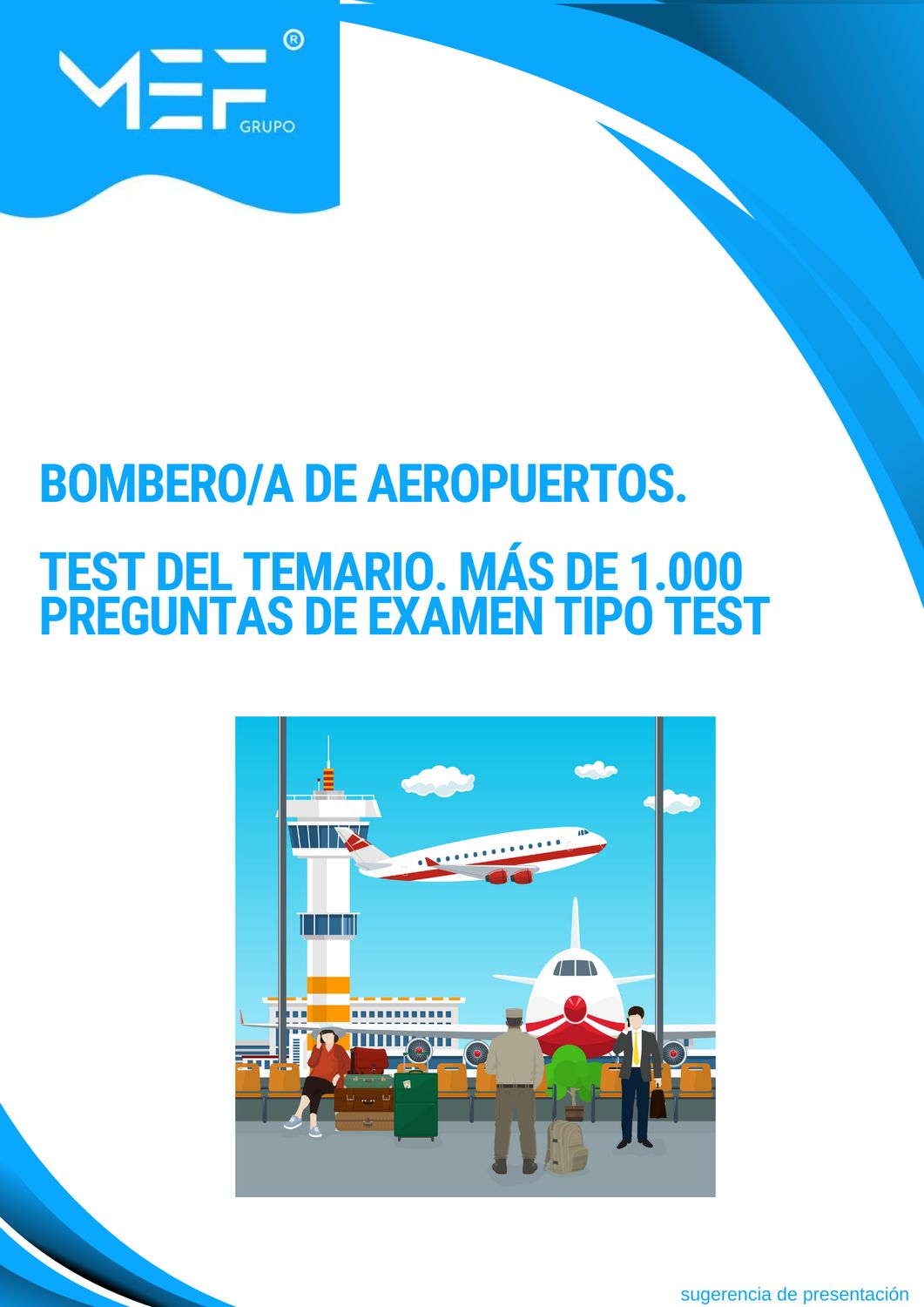 Bombero/a de Aeropuertos. Test del Temario. Más de 1.000 preguntas de examen tipo test