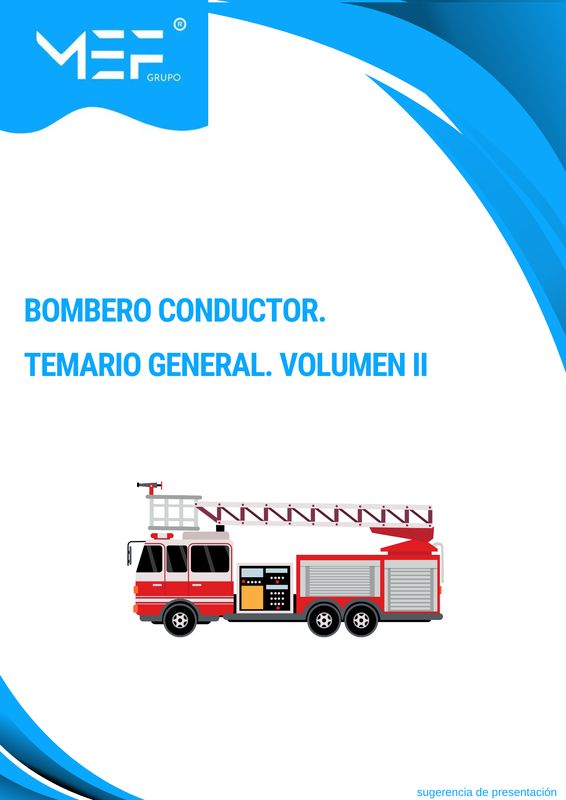 Bomberos Conductores. Temario General. Volumen 2.