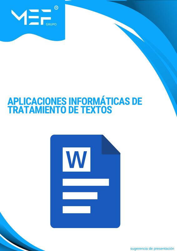 Aplicaciones informáticas de tratamiento de textos.