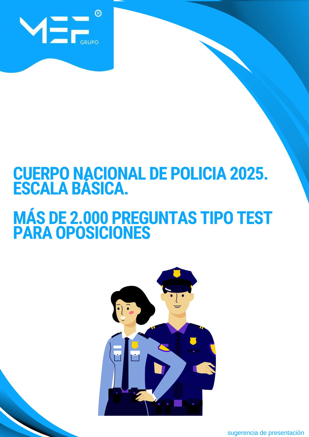 Cuerpo Nacional de Policía 2025. Escala básica. Más de 2.000 preguntas tipo test para oposiciones