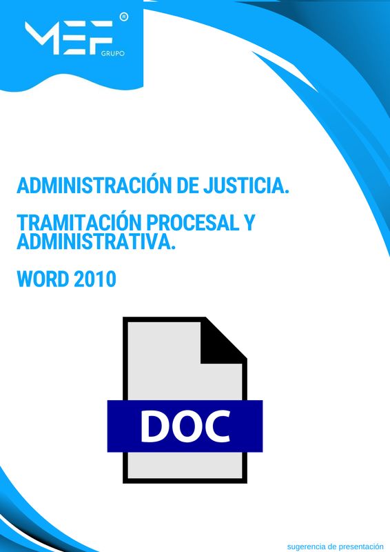 Tramitación Procesal y Administrativa. Word 2010. Administración de Justicia.