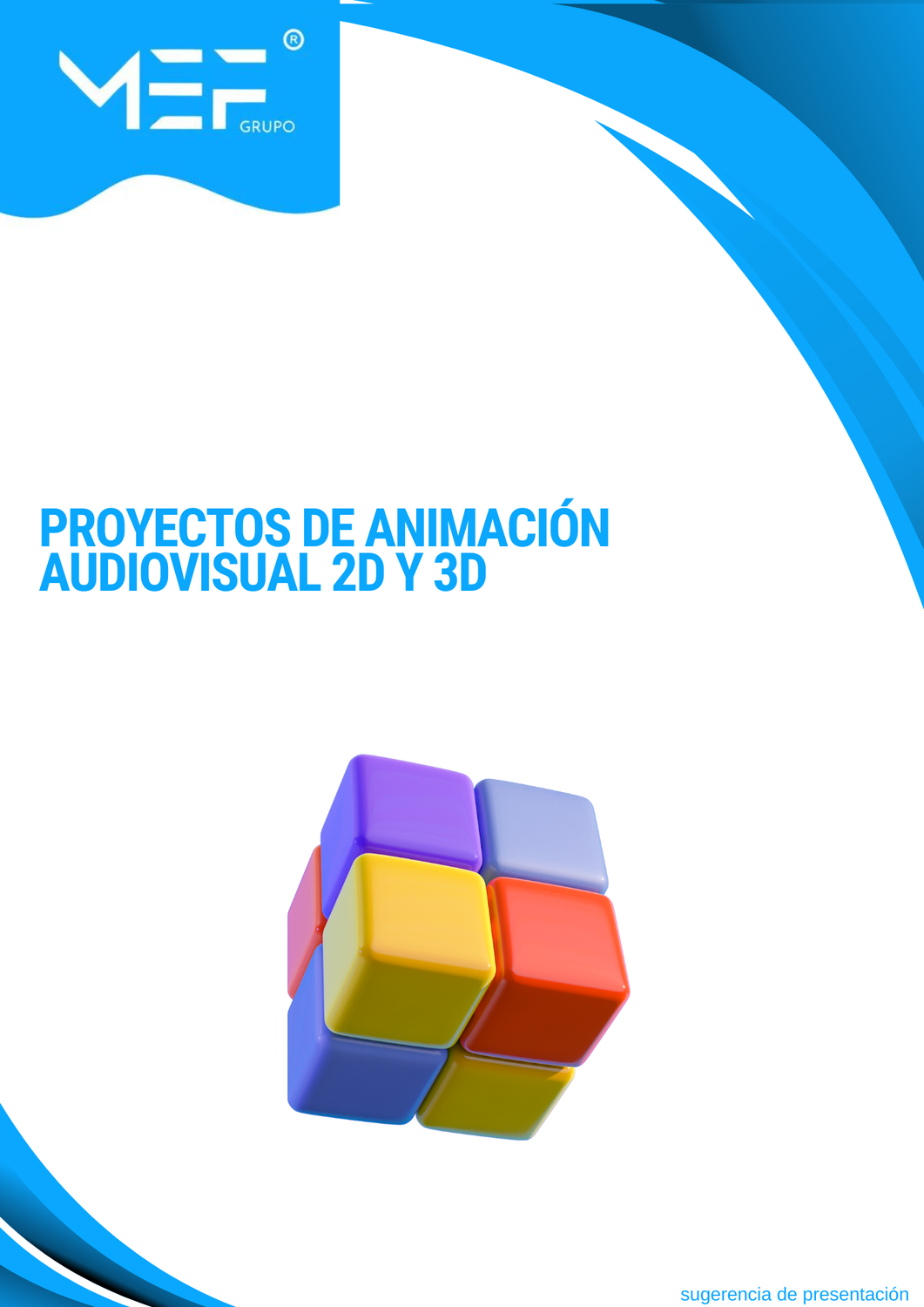 M01: Proyectos de animación audiovisual 2D y 3D