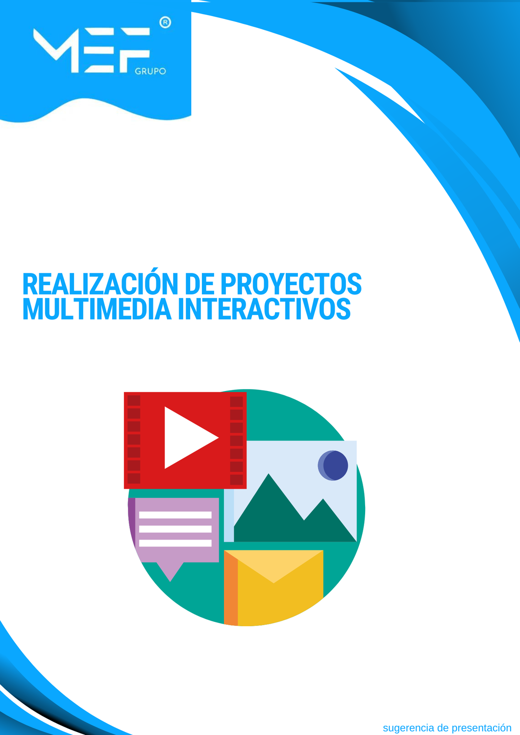 M12: Realización de proyectos multimedia interactivos