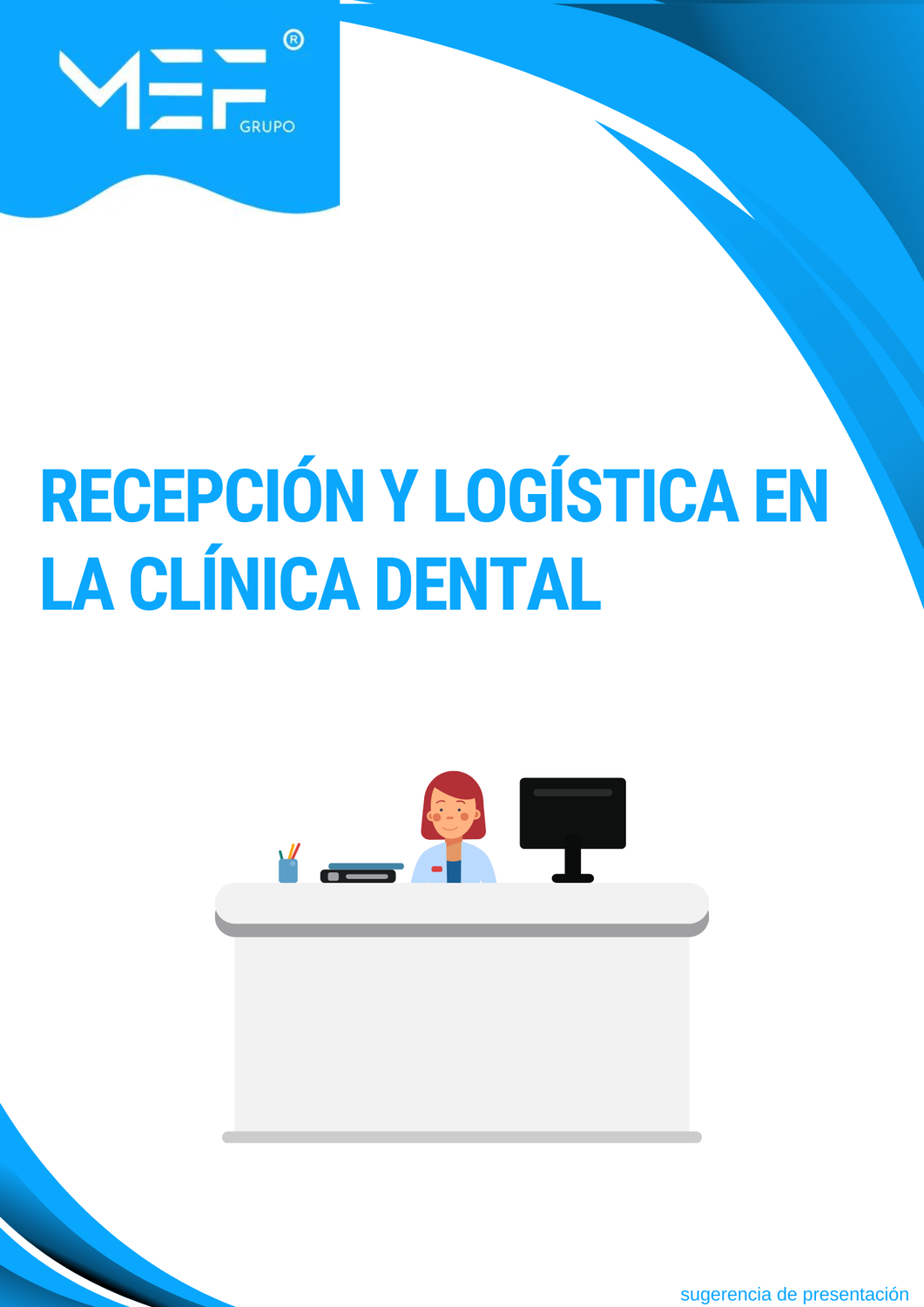 M01: Recepción y logística en la clínica dental