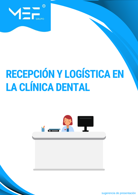 M01: Recepción y logística en la clínica dental