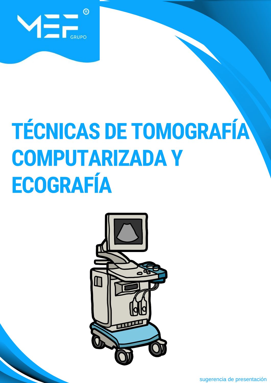 M06: Técnicas de tomografía computarizada y ecografía