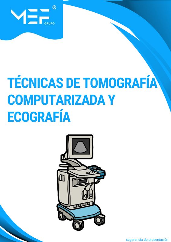 M06: Técnicas de tomografía computarizada y ecografía