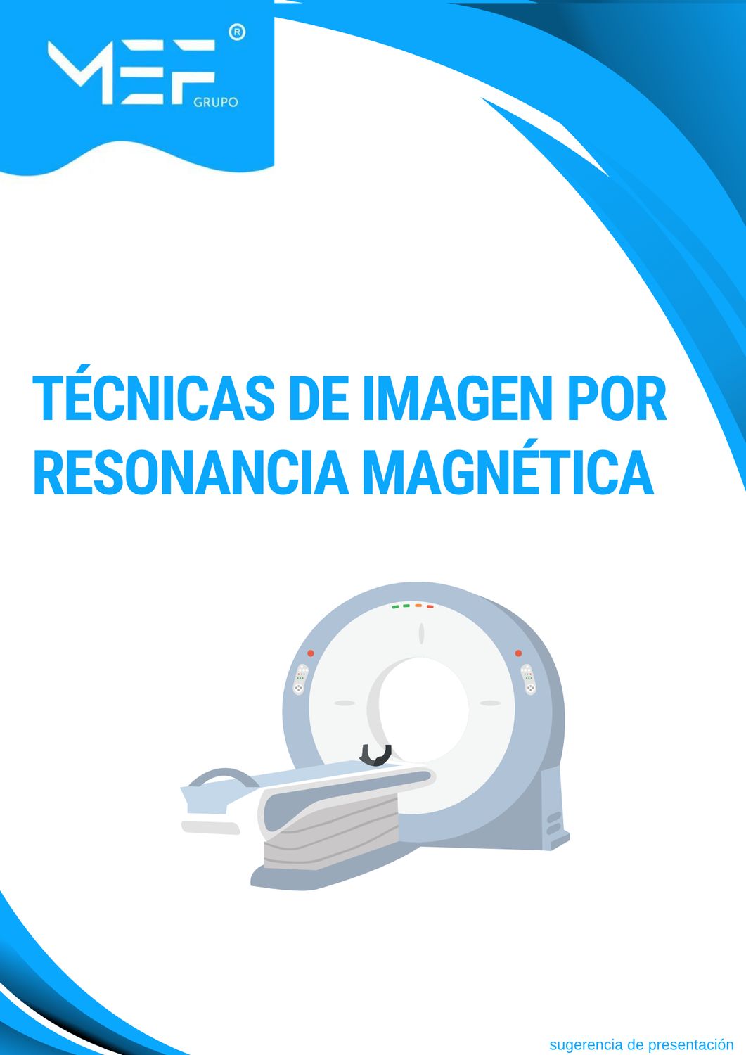 M07: Técnicas de imagen por resonancia magnética