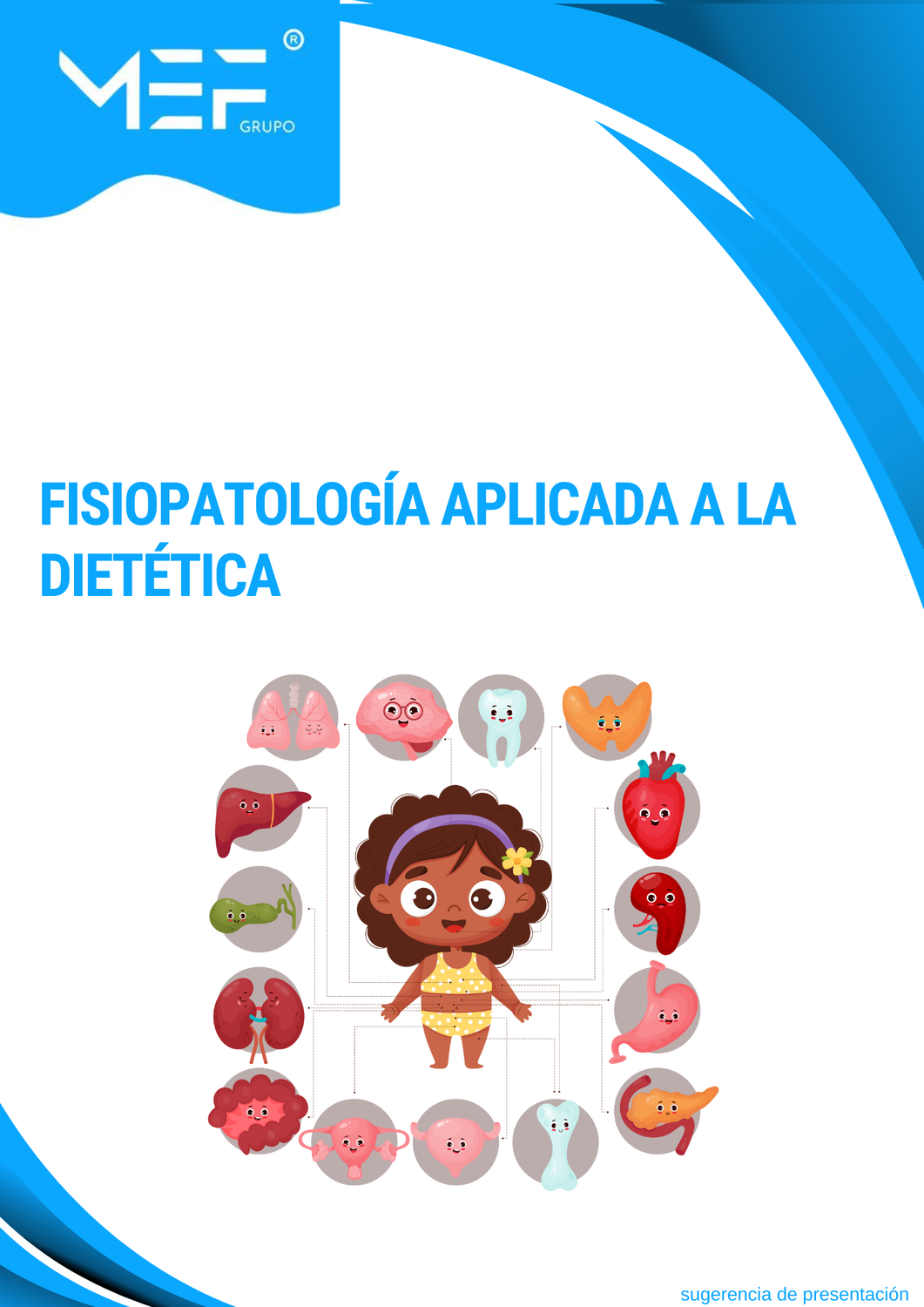 C07: Fisiopatología Aplicada a la Dietética