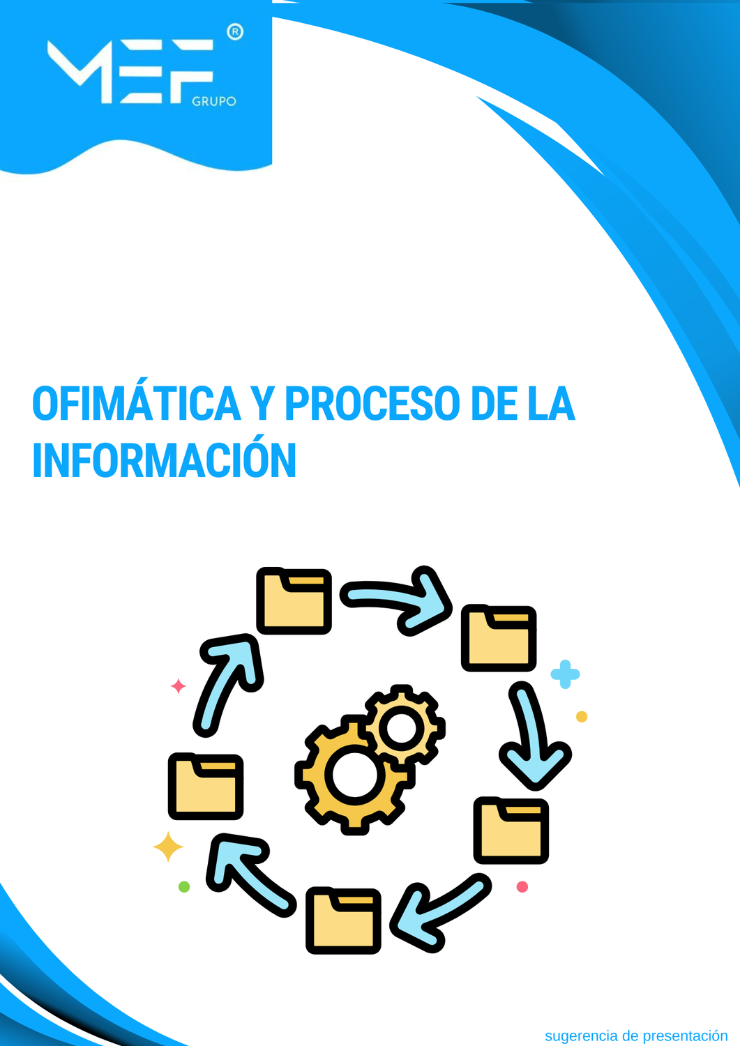 M06: Ofimática y proceso de la información