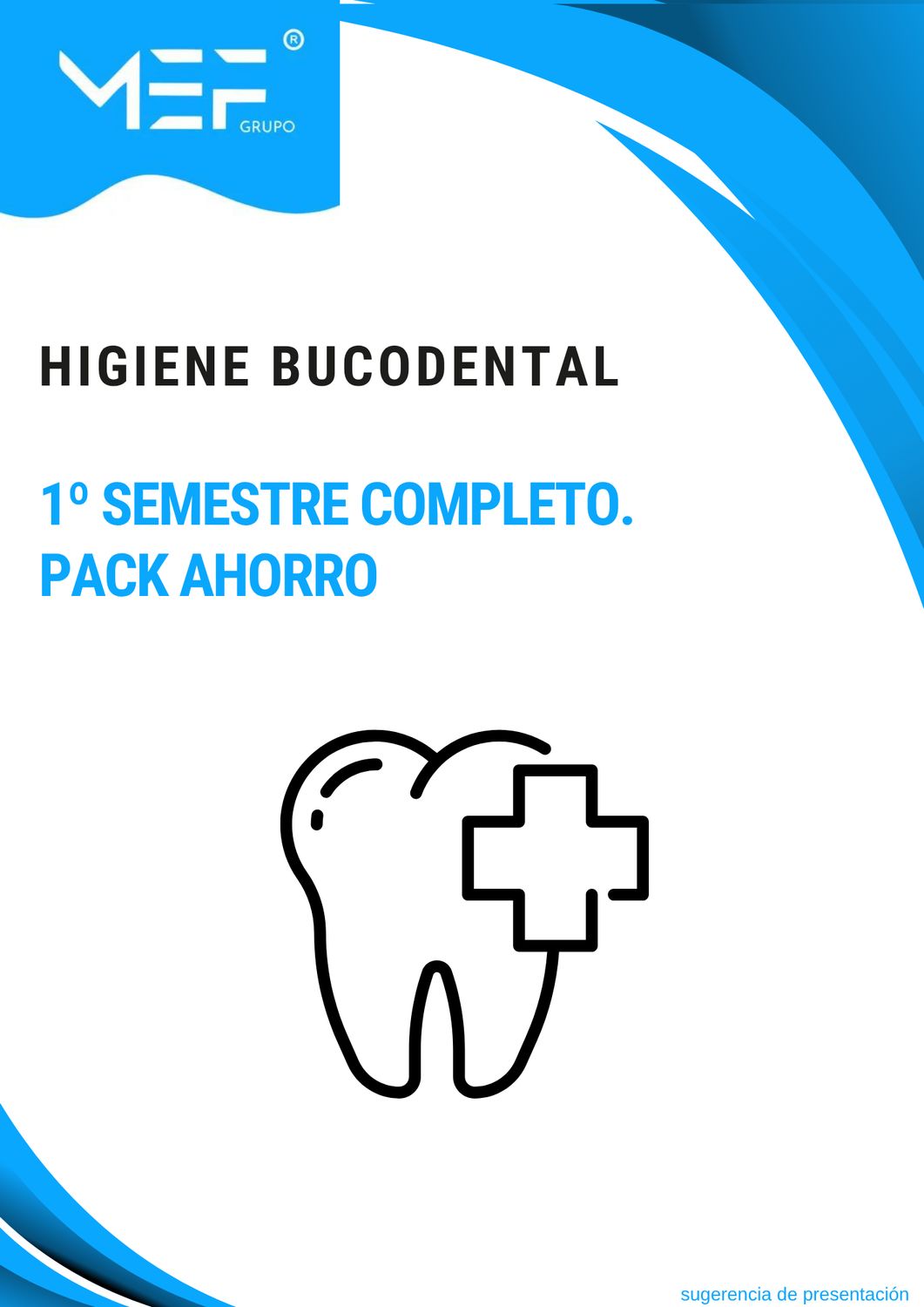 FP OFICIAL A DISTANCIA. Higiene Bucodental. 1º Semestre Completo. Pack Ahorro