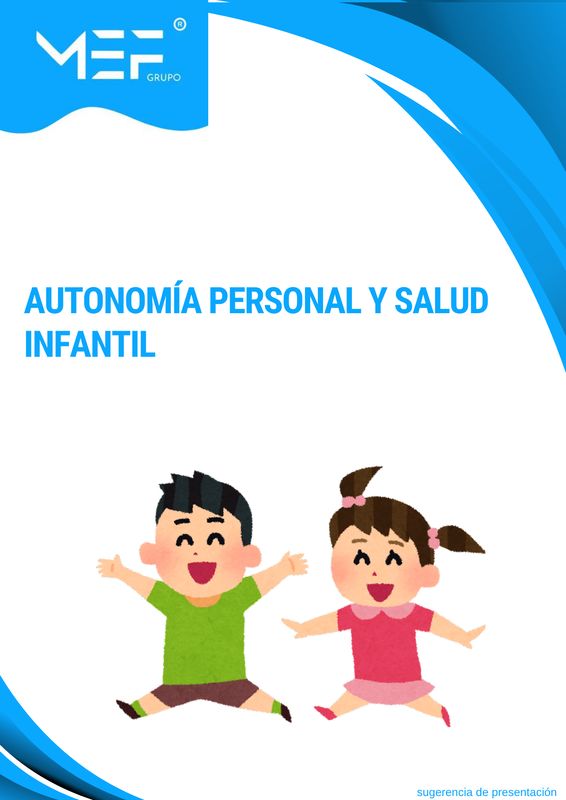 M03: Autonomía personal y salud infantil M03: Autonomía personal y salud infantil