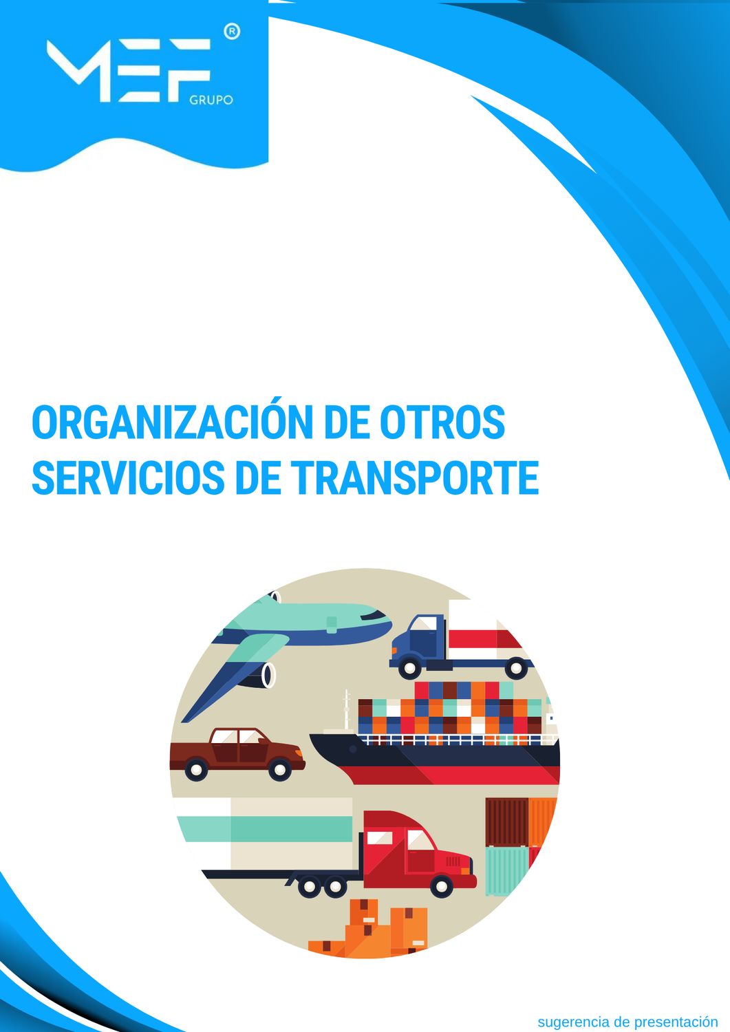 M19: Organización de otros servicios de transporte