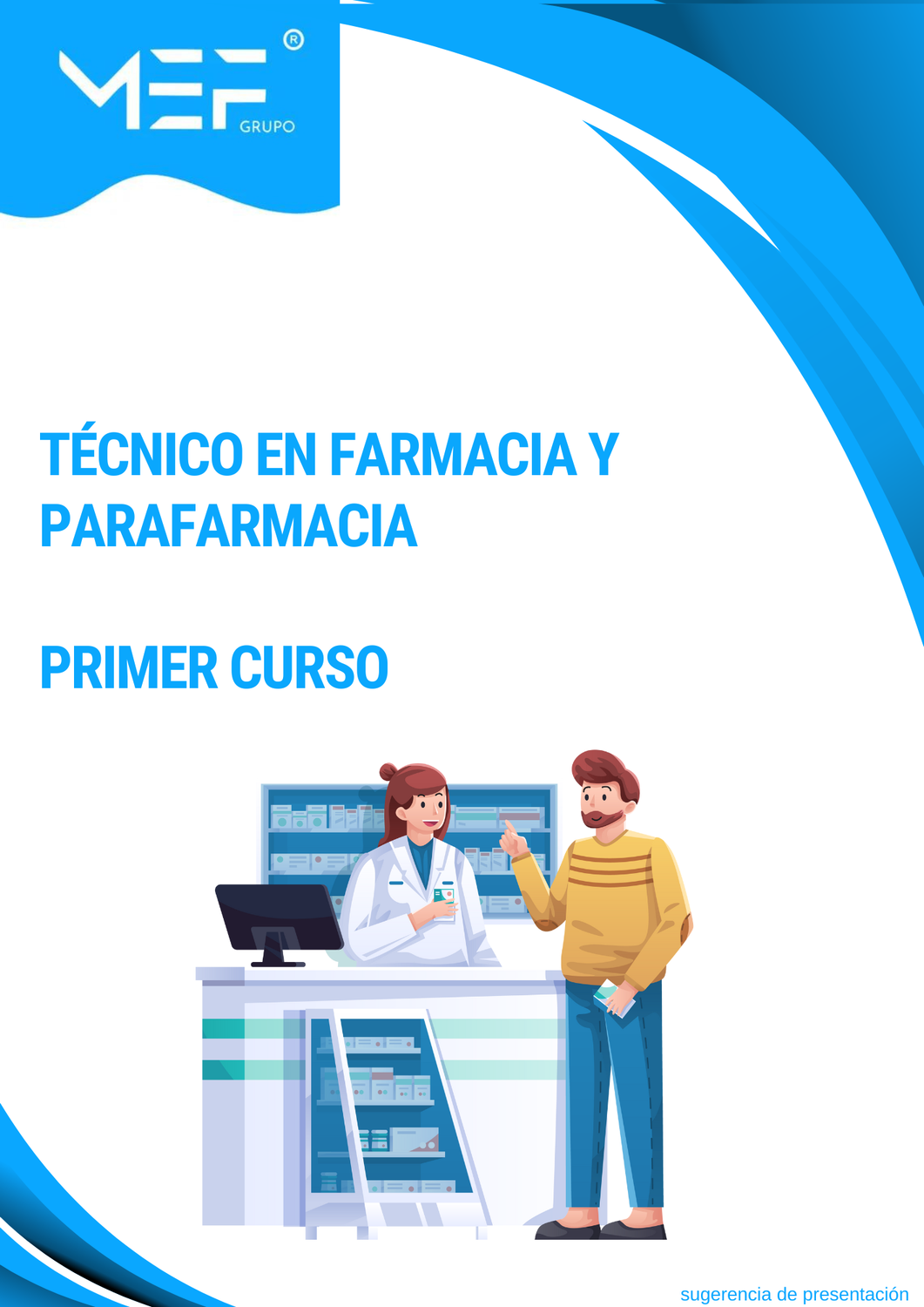 Técnico en Farmacia y Parafarmacia- Primer curso