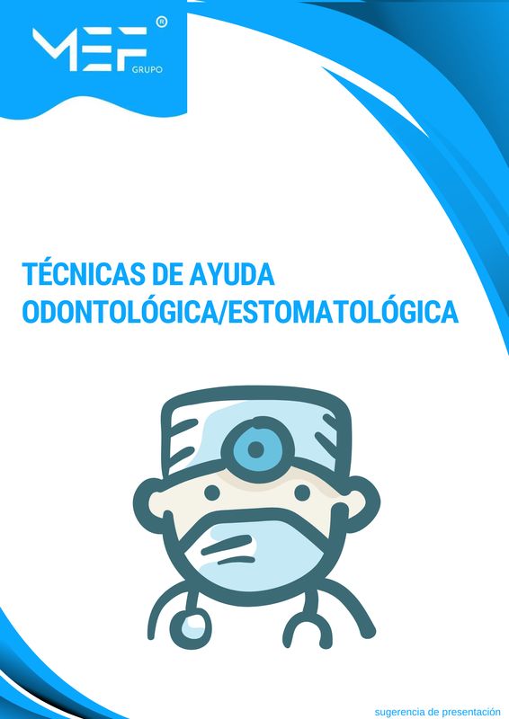 C09: Técnicas de ayuda odontológica/ estomatológica