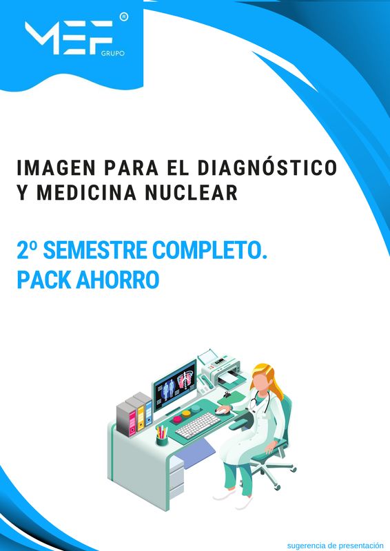 FP OFICIAL A DISTANCIA. Imagen para el Diagnóstico y Medicina Nuclear. 2º Semestre Completo. Pack Ahorro