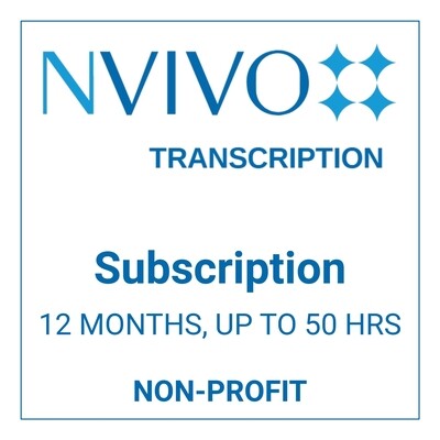 NVivo Transcription - Subscription (Non-Profit)