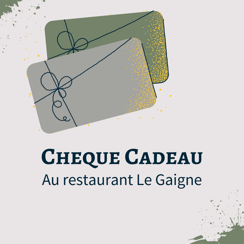Chèque cadeau pour le Restaurant Le Gaigne