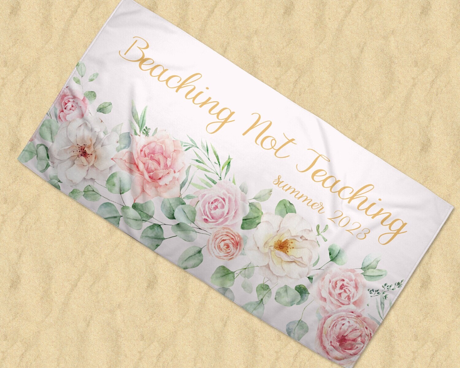 Personalized Womens Pink Floral Print Beaching Not Teaching Name Beach Towel, Custom Saying Girls Trip Beach Towel Gift Idea, Teacher Towel