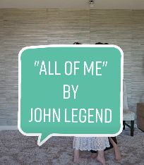 "All of me" by John Legend