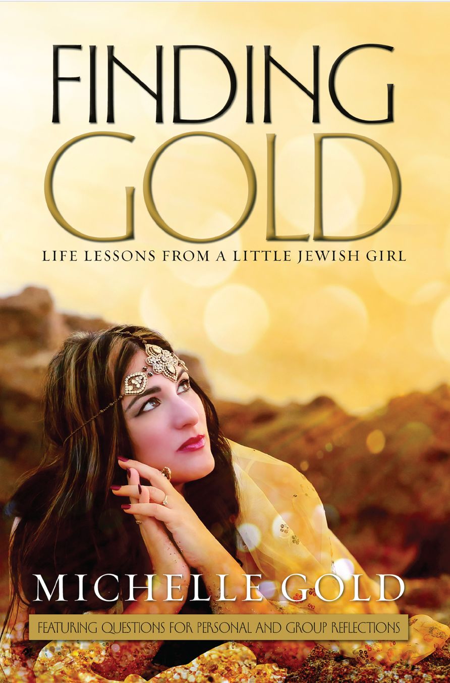 FINDING GOLD: Life Lessons from a Little Jewish Girl