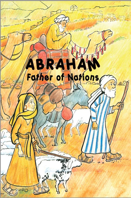 ABRAHAM Father of the Nations