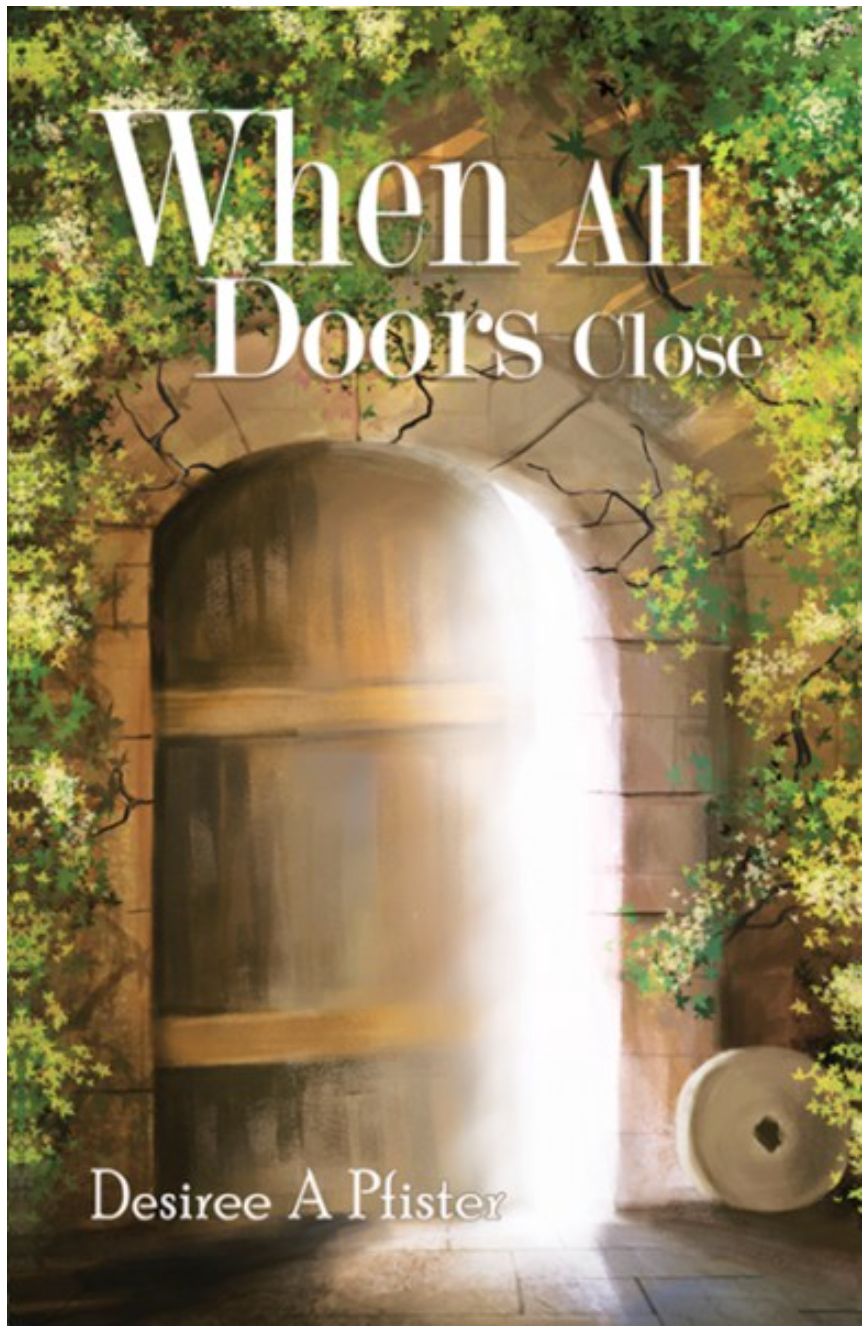 WHEN ALL DOORS CLOSE