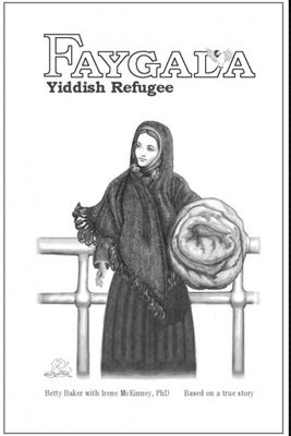 Faygala, Yiddish Refugee