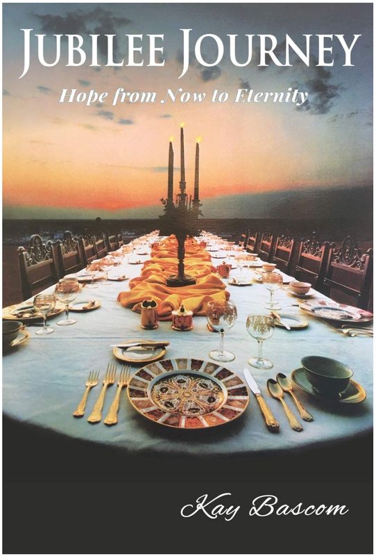 JUBILEE JOURNEY Hope from Now to Eternity