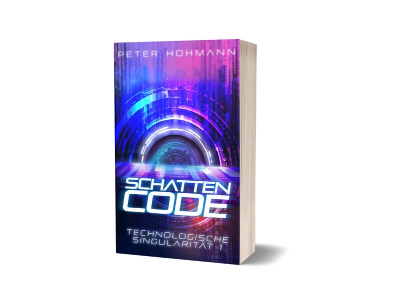Schattencode (Technologische Singularität 1/4) - Taschenbuch