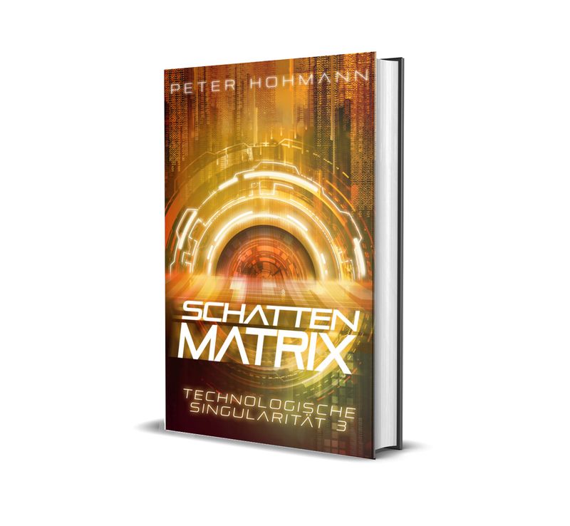 Schattenmatrix (Technologische Singularität 3/4) - Hardcover