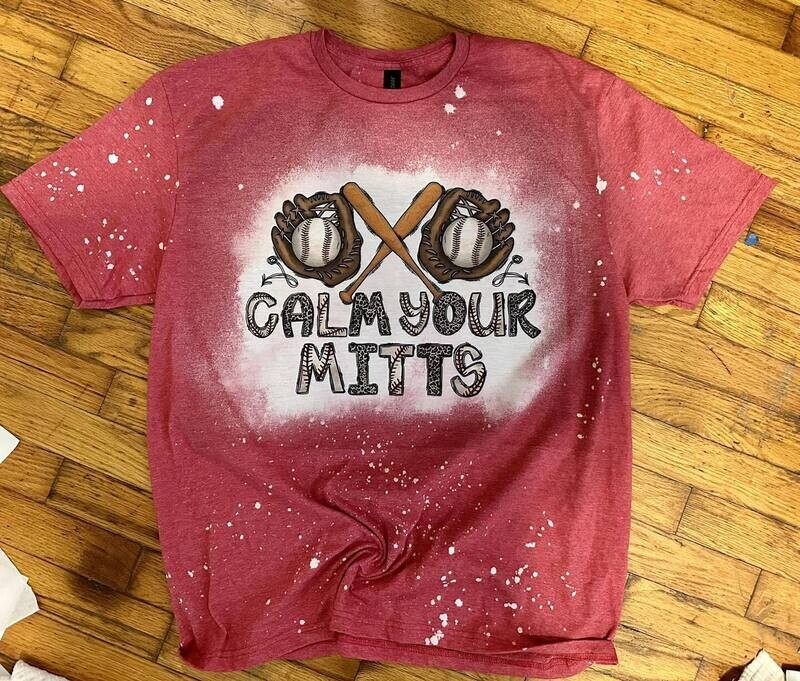 Calm Your Mitts Tee