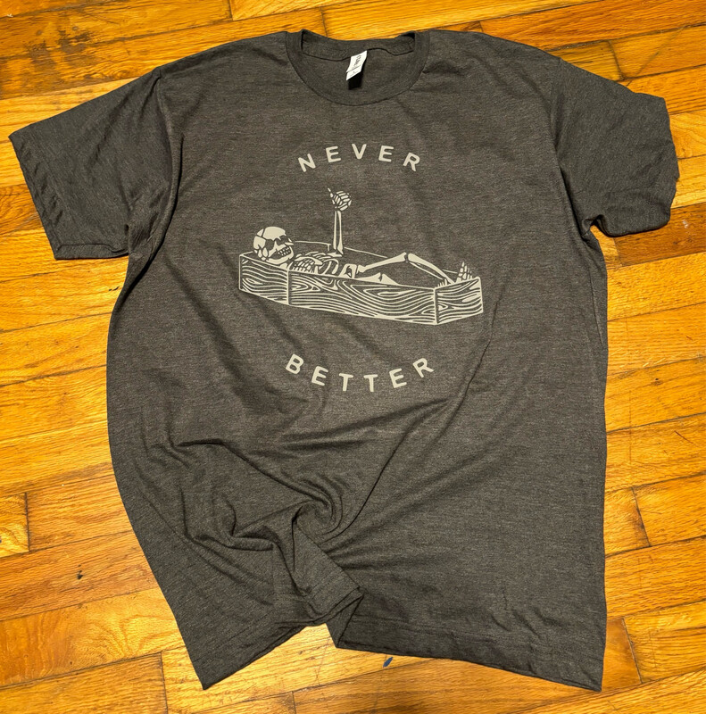 Never Better