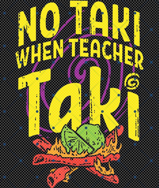 No Taki When Teacher Taki