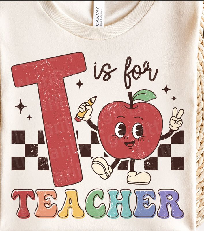 T Is For Teacher