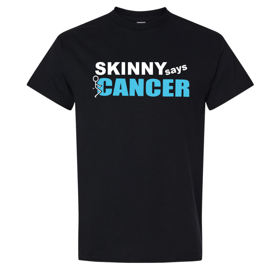 Skinny Says F*** Cancer Tshirt