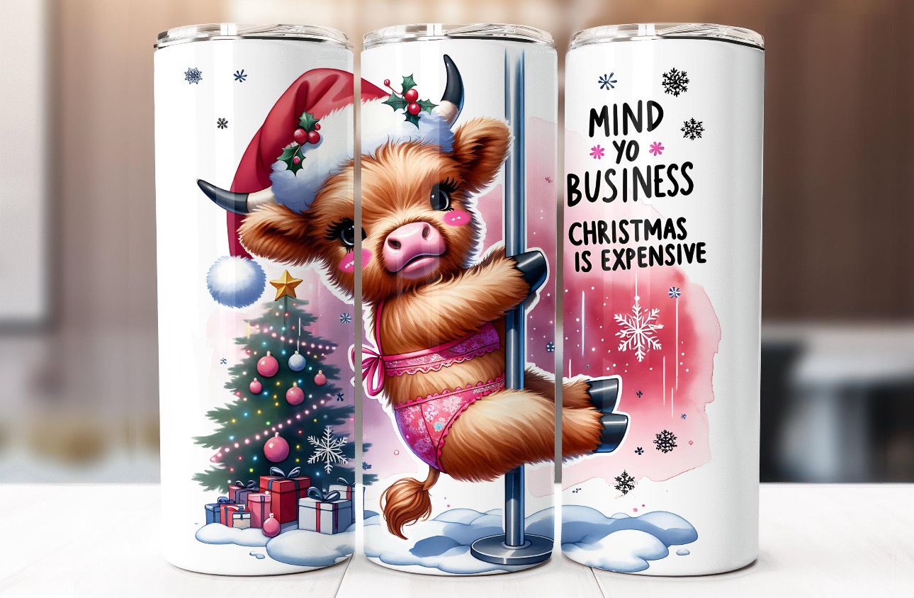 Mind Your Business Tumbler
