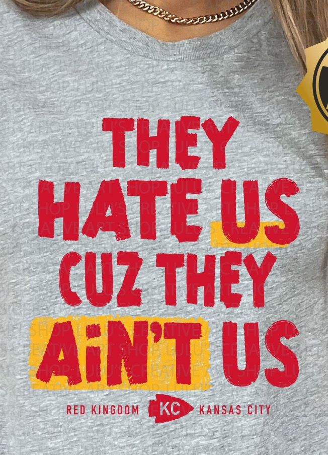 They Hate Us Cause They Ain’t Us (youth And Adult)