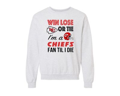 Chiefs Fan Til The Day I Die