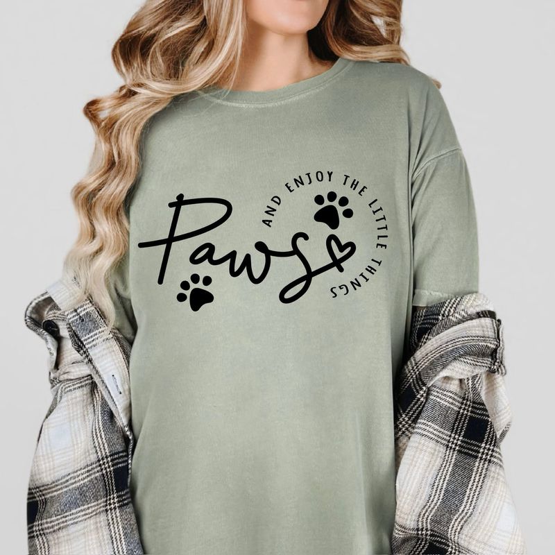 Paws And Enjoy The Little Things (Adult &amp; Youth)