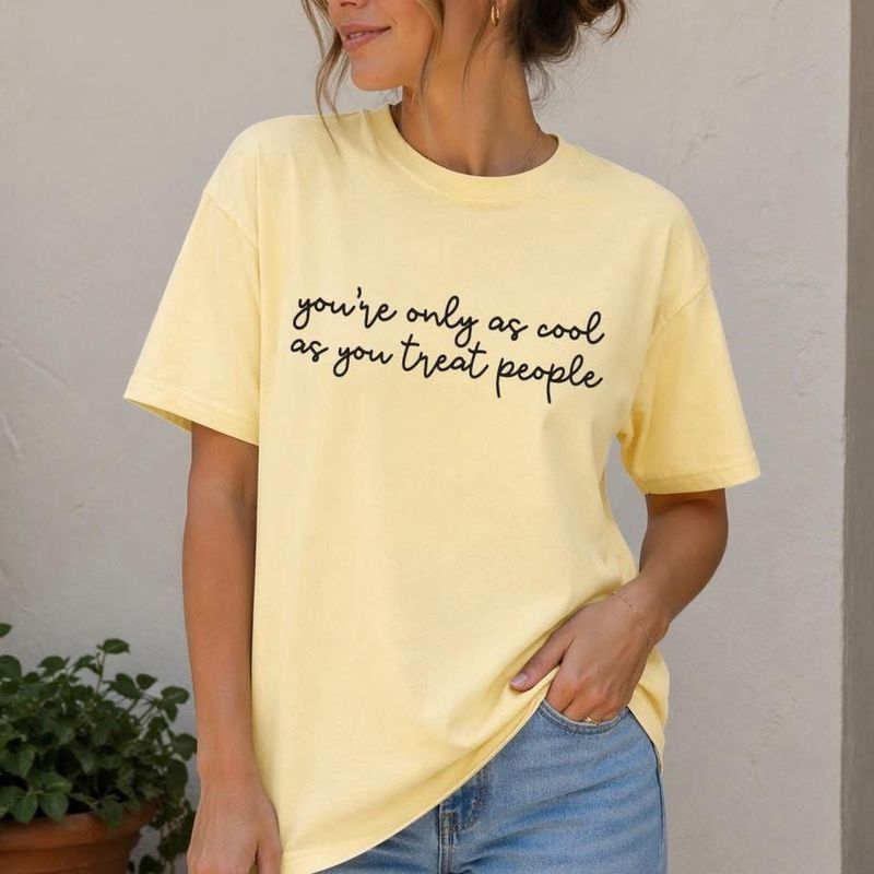 You’re Only As Cool As You Treat People