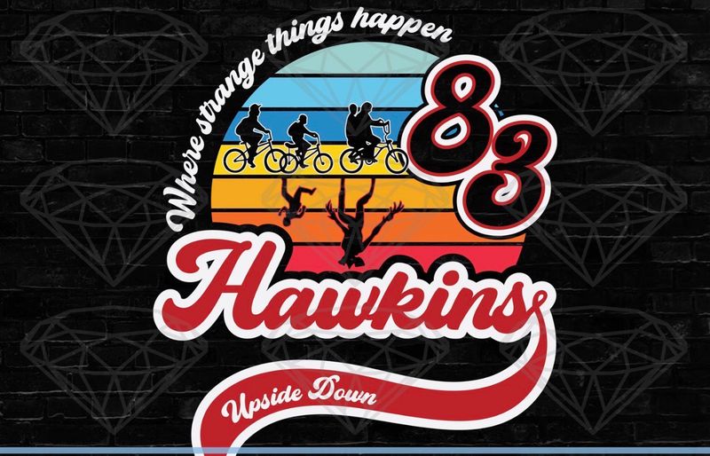 Hawkins ‘83 Where Strange Things Happen Hawkins ‘83 Where Strange Things Happen